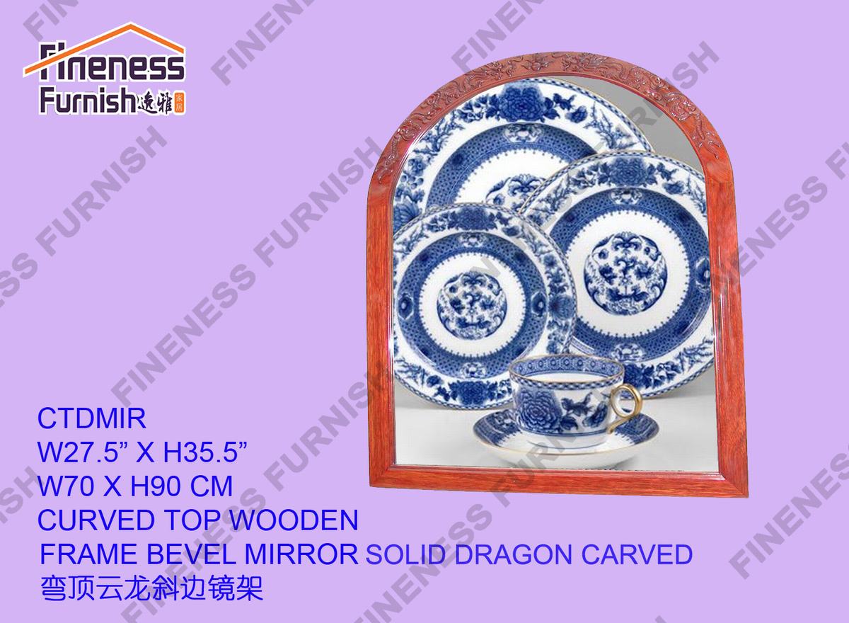 CURVED TOP WOODEN FRAME BEVEL MIRROR SOLID DRAGON CARVED